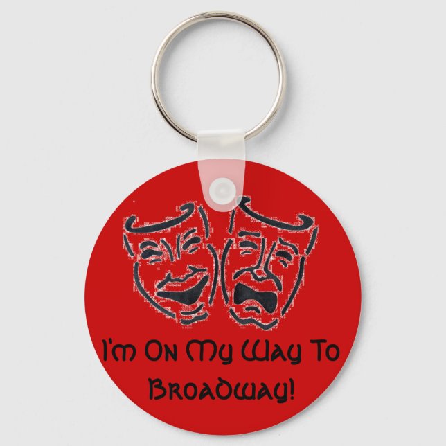 I'm On My Way To Broadway! Key Chain (Front)