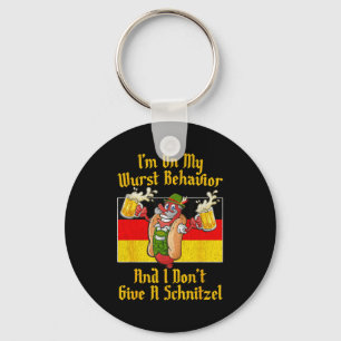 I'm On My Wurst Behavior And I Don't Give A Schnit Key Ring