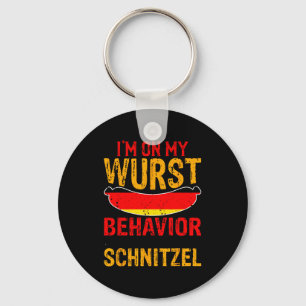 I'm On My Wurst Behavior I Dont Give A Schnitzel Key Ring