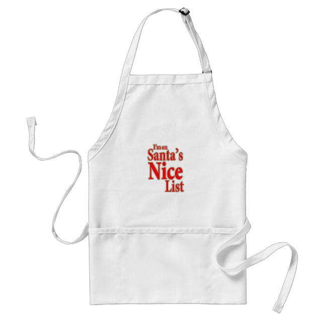 I'm on Santa's Nice List Standard Apron (Front)