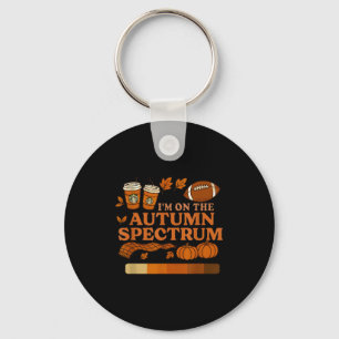 I'm On The Autumn Spectrum Halloween  Key Ring