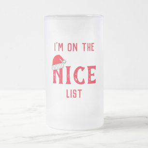 I'm On The Nice List Frosted Glass Beer Mug