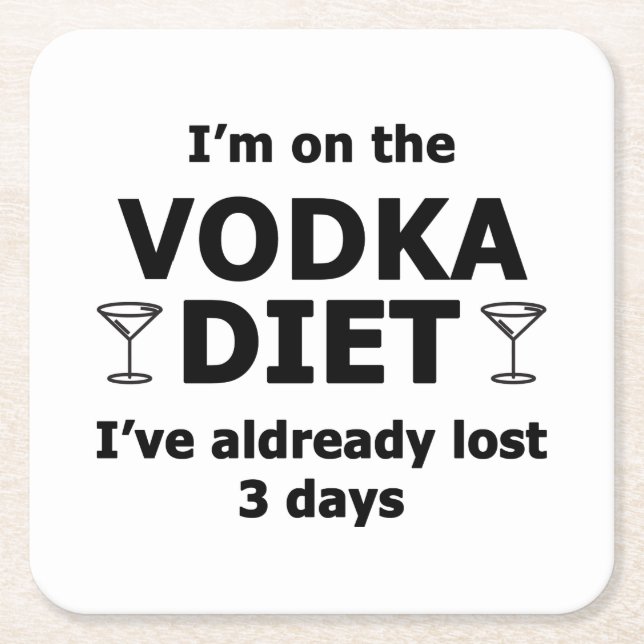 I'm On The Vodka Diet Square Paper Coaster (Front)