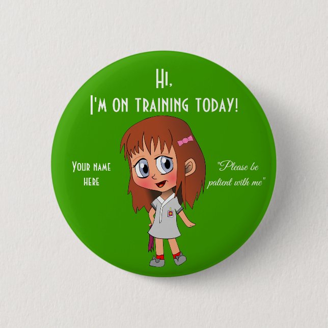 I'm On Training Today , 2¼ In Round Button (Front)
