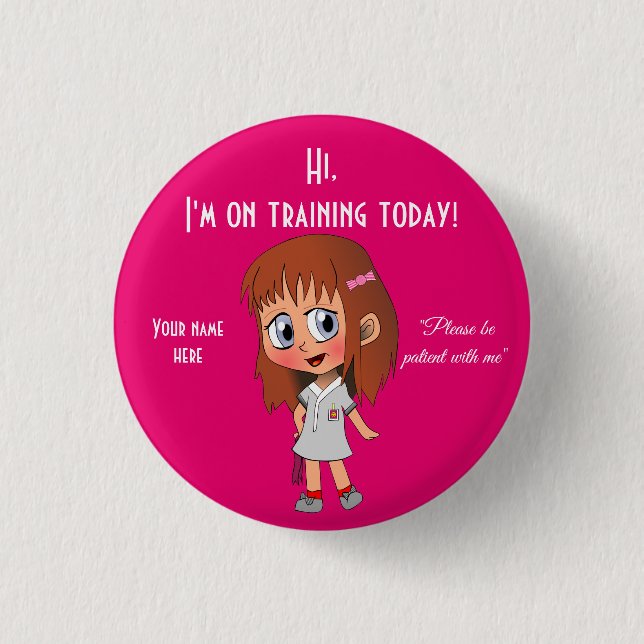 I'm On Training Today Small, 1¼ Inch Round Button (Front)