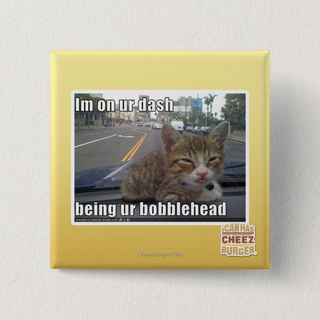 Im on ur dash 15 cm square badge (Front)