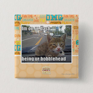 Im on ur dash 15 cm square badge