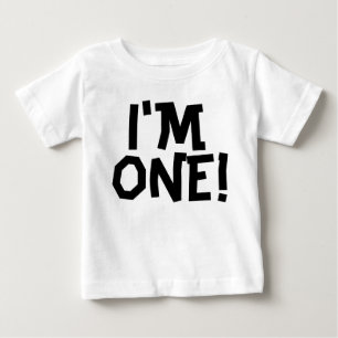 I'M ONE! Age one baby birthday T-shirts