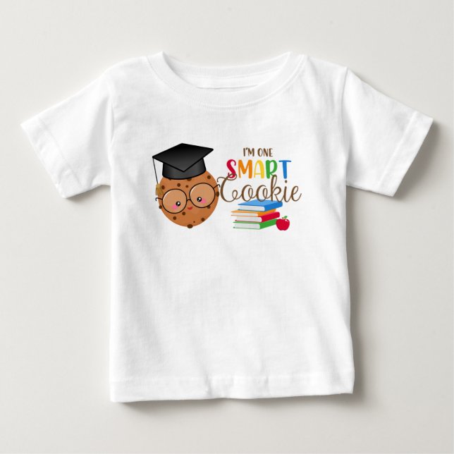 I'm One Smart Cookie Shirt (Front)