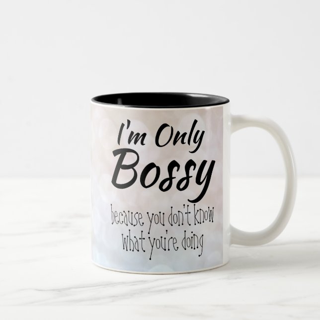 I'm Only Bossy Bokeh Two-Tone Coffee Mug (Right)