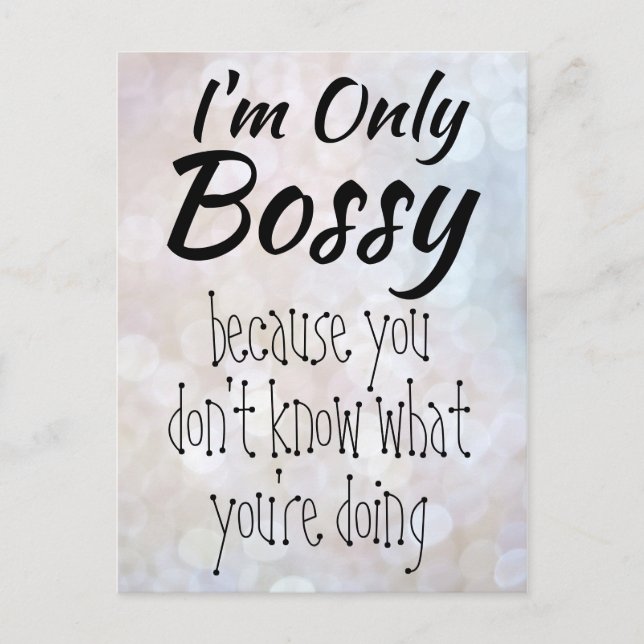 I'm Only Bossy Boss Girl Bokeh Postcard (Front)