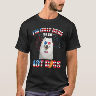 Im Only Here For The Hot Dogs American Samoyed Jul T-Shirt