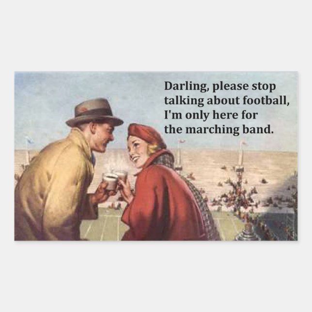 I'm Only Here For the Marching Band Football Game Rectangular Sticker (Front)