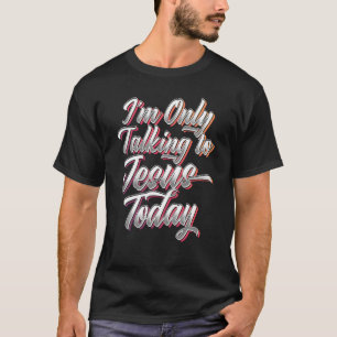 I'm Only Talking To Jesus Today Inspired Christian T-Shirt
