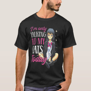 I'm only talking to my Cat Today 60 T-Shirt