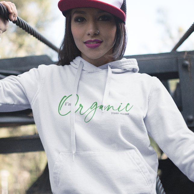 I'm Organic | Elegant Minimal Handwritten Script  Hoodie (Creator Uploaded)