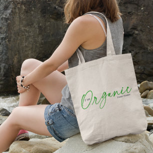 I'm Organic   Elegant Minimal Handwritten Script Tote Bag