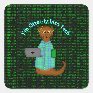 I'm Otter-ly Into Tech Square Sticker