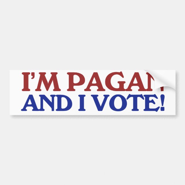 I'm pagan and I vote Bumper Sticker (Front)