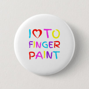 Im Paint, I Love To Finger Paint, Funny Couple Val 6 Cm Round Badge