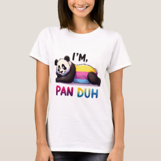 I'm Pan-Duh Women's T-Shirt