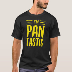 I'm Pantastic Cute Pansexual Pride Pun Joke Aesth T-Shirt