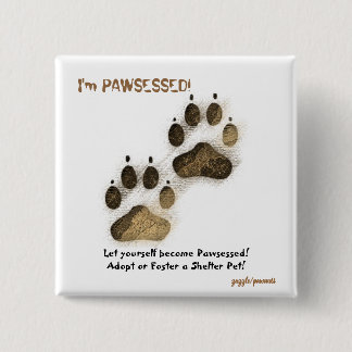 I'm Pawsessed! 15 Cm Square Badge