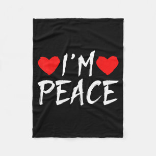 Im Peace Funny Couples Tee Valentines Day Couple M Fleece Blanket