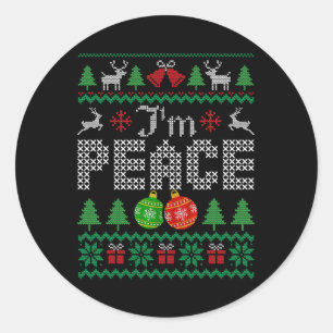 I'm Peace I Come In Couple Matching Ugly Christmas Classic Round Sticker