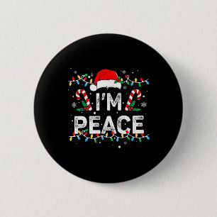 I'm Peace I Come In Peace Funny Matching Couple Ch 6 Cm Round Badge