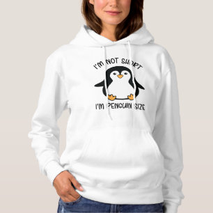 I'm Penguin Size, Short Girl Appreciation Day Hoodie