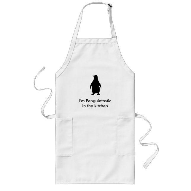 I'm Penguintastic in the kitchen Long Apron (Front)