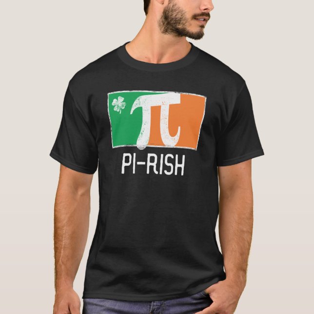 I'm Pi Rish St Patrick's Day Irish Flag C Distress T-Shirt (Front)