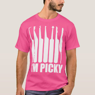 Im Picky Funny Locksmith Pun T-Shirt