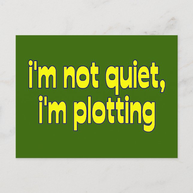 I'm Plotting Postcard (Front)