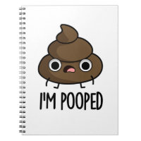 I'm Pooped Funny Poo Pun