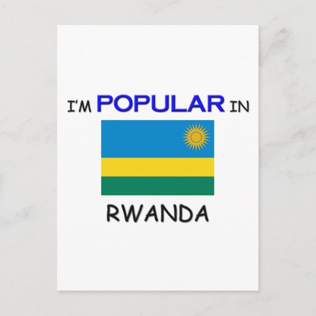 I'm Popular In RWANDA Postcard (Front)