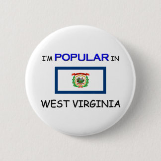 I'm Popular In WEST VIRGINIA 6 Cm Round Badge
