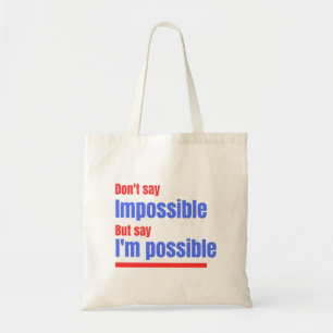 I'm Possible Tote - Motivational Bag