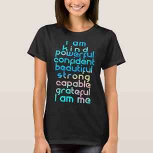 I'm Powerful Kind Confident Beautiful Strong Women T-Shirt
