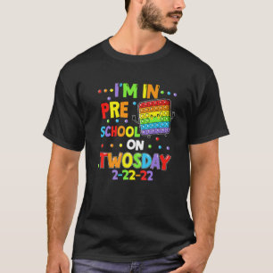 I'm Preschool On Twosday 02-22-2022 Twosday 2022 P T-Shirt