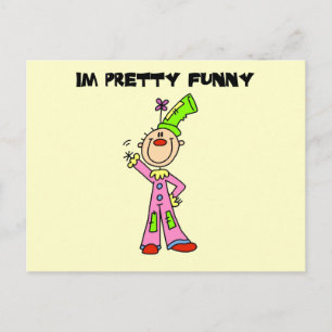 I'm Pretty Funny Tshirts and Gifts Postcard