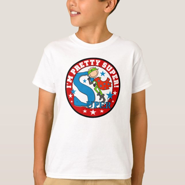 I'm Pretty Super T-shirt (Front)