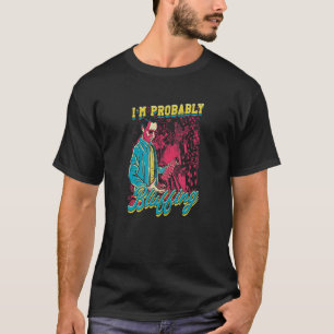 I'm Probably Bluffing Poker Gamer Design T-Shirt
