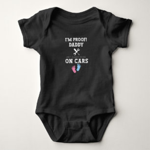 I'm Proof Daddy Doesn't Always Work on Cars,Daddy Baby Bodysuit