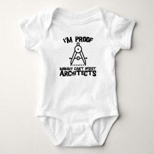 I'm Proof Mummy Can't Resist Architects Baby Bodysuit
