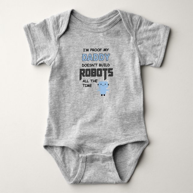 I'm Proof My Daddy - Bodysuit (Front)