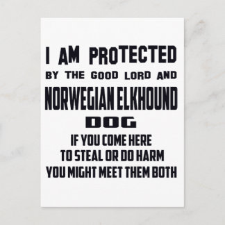 I'm protected by good lord and Norwegian Elkhound Postcard