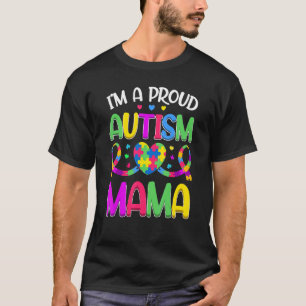 Im Proud Autism Mama Autism Awareness Puzzle Heart T-Shirt