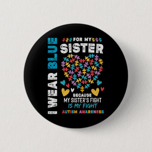I'm Proud Brother I Wear Blue For My Sister Autism 6 Cm Round Badge